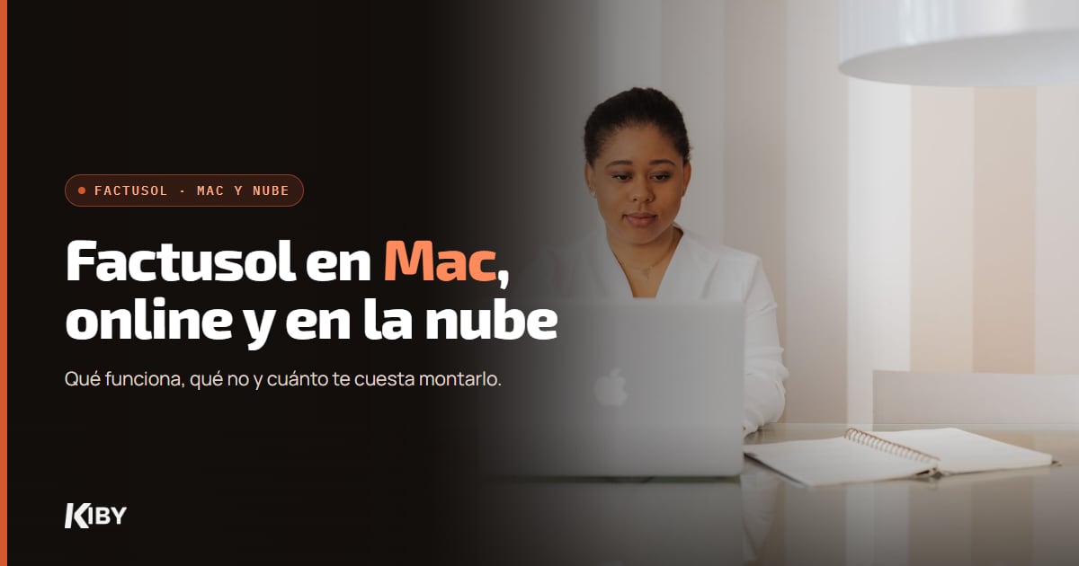 Mujer trabajando con un MacBook en su mesa, con el título Factusol en Mac, online y en la nube
