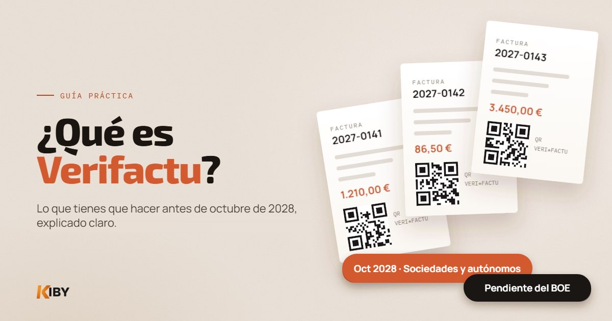 Guía práctica: qué es Verifactu y lo que tienes que hacer antes de octubre de 2028, fecha anunciada para sociedades y autónomos, pendiente del BOE